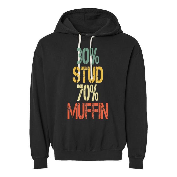 Retro 30 Stud 70 Muffin Sarcasm Dad Bod Figure Garment-Dyed Fleece Hoodie