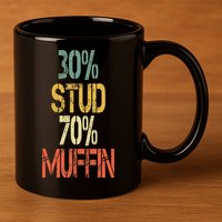 Retro 30 Stud 70 Muffin Sarcasm Dad Bod Figure 11oz C Handle Ceramic Mug