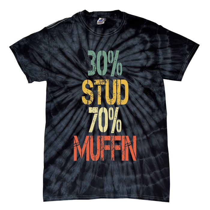 Retro 30 Stud 70 Muffin Sarcasm Dad Bod Figure Tie-Dye T-Shirt