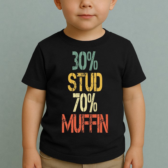 Retro 30 Stud 70 Muffin Sarcasm Dad Bod Figure Toddler T-Shirt