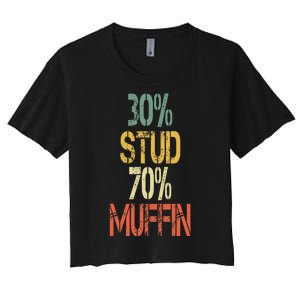 Retro 30 Stud 70 Muffin Sarcasm Dad Bod Figure Women's Crop Top Tee