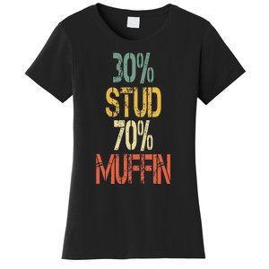 Retro 30 Stud 70 Muffin Sarcasm Dad Bod Figure Women's T-Shirt