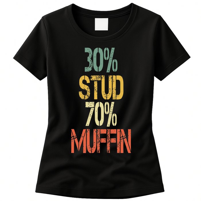 Retro 30 Stud 70 Muffin Sarcasm Dad Bod Figure Womens T-Shirt