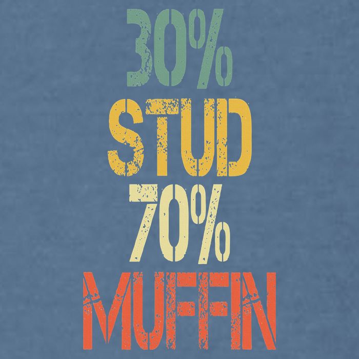 Retro 30 Stud 70 Muffin Sarcasm Dad Bod Figure Garment-Dyed Sweatshirt
