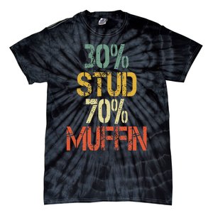 Retro 30 Stud 70 Muffin Sarcasm Dad Bod Figure Tie-Dye T-Shirt