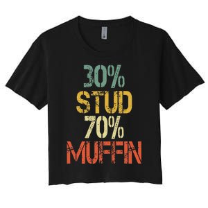 Retro 30 Stud 70 Muffin Sarcasm Dad Bod Figure Women's Crop Top Tee