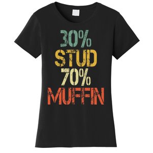 Retro 30 Stud 70 Muffin Sarcasm Dad Bod Figure Women's T-Shirt