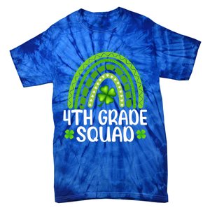 Rainbow 4th Grade Squad Teacher St Patrick's Day Gift Tie-Dye T-Shirt