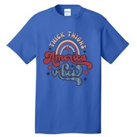 Retro 4th Of July Great Gift Funny Thick Thigs America Vibes Usa Gift Tall T-Shirt