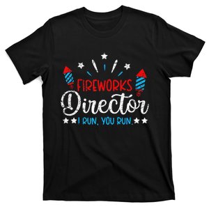 Retro 4th Of July Funny Fireworks Director If I Run You Run T-Shirt