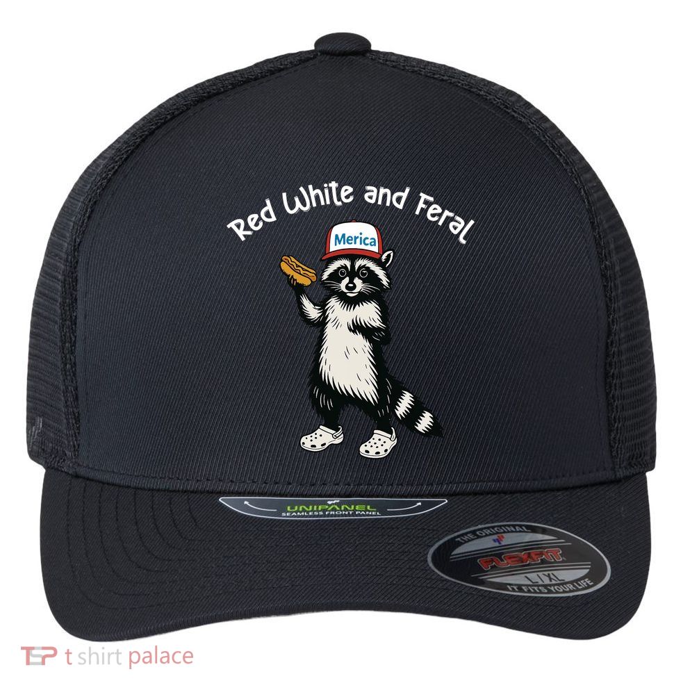 Raccoon 4th Of July Patriotic Funny Cute Red White And Feral Flexfit Unipanel Trucker Cap