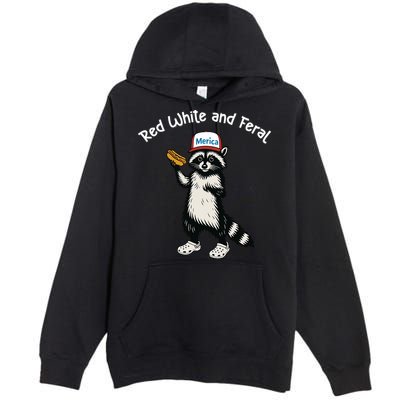 Raccoon 4th Of July Patriotic Funny Cute Red White And Feral Premium Pullover Hoodie