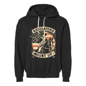 Regulators 4th Of July Independence Day Regulators Mount Up Garment-Dyed Fleece Hoodie