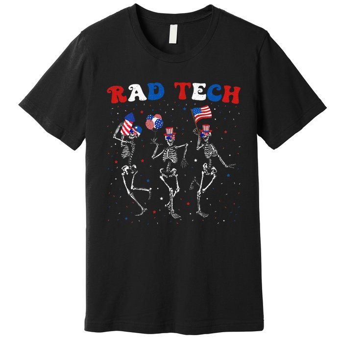 Radiology 4th Of July Rad Tech Xray Tech Skeleton Premium T-Shirt