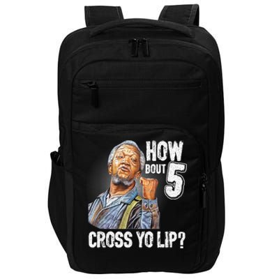 Retro 5 Cross Sanford And Son Funny For Men And Women Impact Tech Backpack