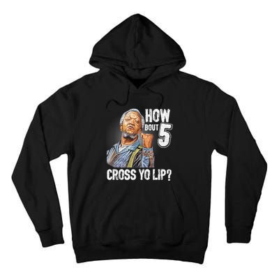 Retro 5 Cross Sanford And Son Funny For Men And Women Tall Hoodie