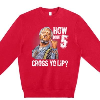 Retro 5 Cross Sanford And Son Funny For Men And Women Premium Crewneck Sweatshirt