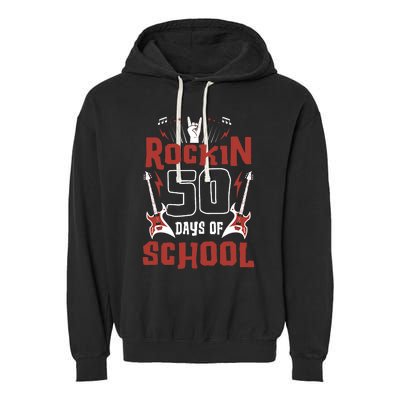 Rockin 50 Days Of School 50th Day Of School 50 Days Smarter Garment-Dyed Fleece Hoodie