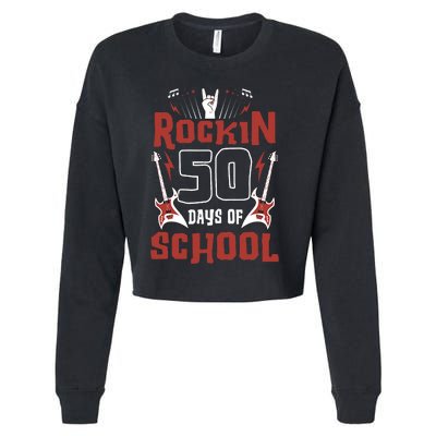 Rockin 50 Days Of School 50th Day Of School 50 Days Smarter Cropped Pullover Crew