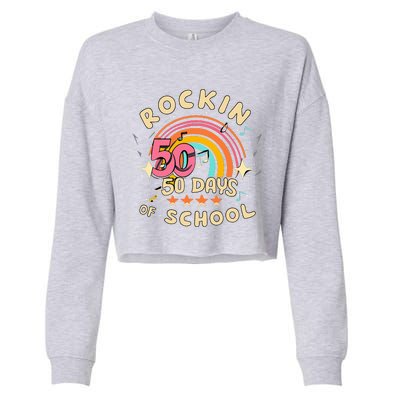 Rockin 50 Days of School 50th Day of School  Cropped Pullover Crew