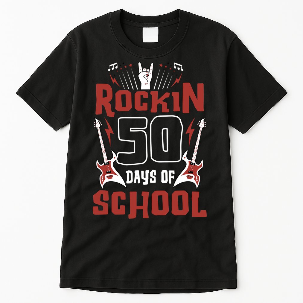 Rockin 50 Days Of School 50th Day Of School 50 Days Smarter Tall T-Shirt