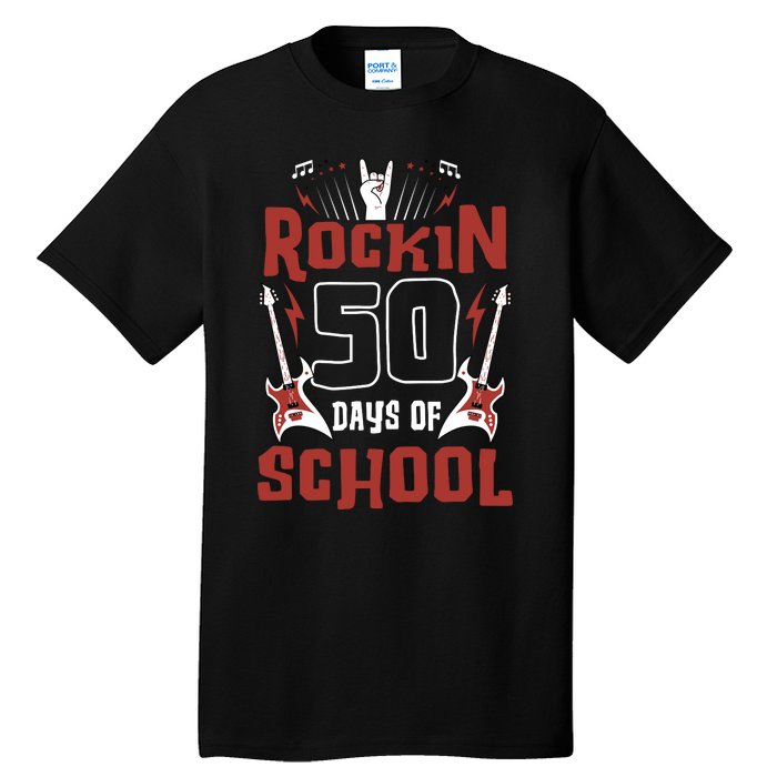 Rockin 50 Days Of School 50th Day Of School 50 Days Smarter Tall T-Shirt