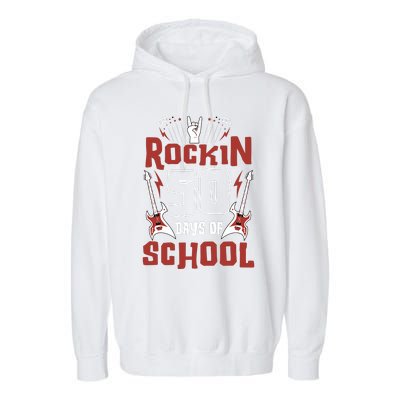 Rockin 50 Days Of School 50th Day Of School 50 Days Smarter Garment-Dyed Fleece Hoodie