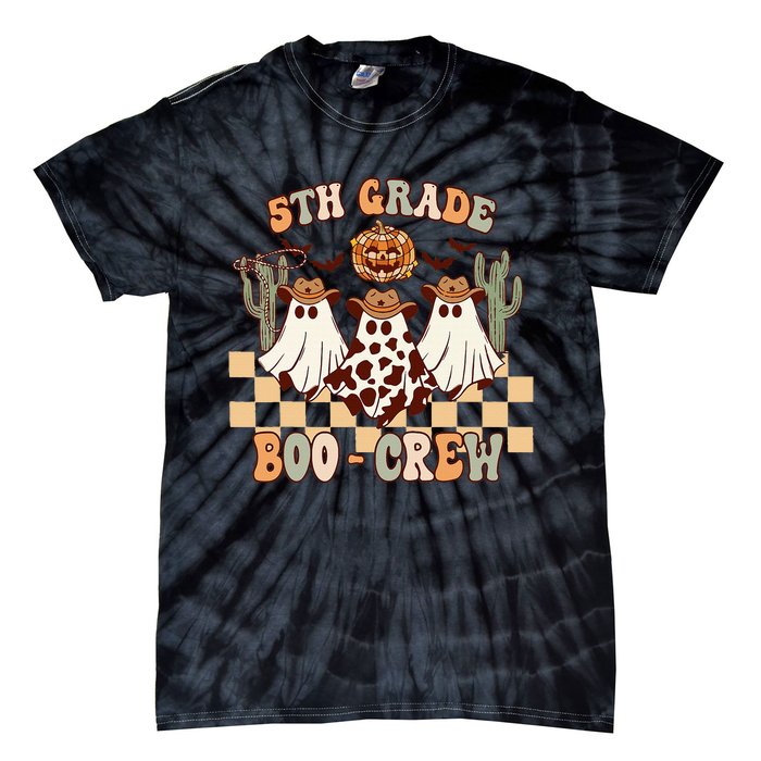 Retro 5th Grade Boo Crew Ghost Cowboy Hat Teacher Halloween Tie-Dye T-Shirt