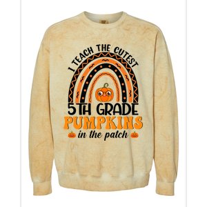 Rainbow 5Th Grade Teacher I Teach The Cutest Pumpkins Great Gift Colorblast Crewneck Sweatshirt