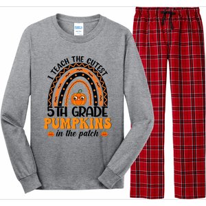 Rainbow 5Th Grade Teacher I Teach The Cutest Pumpkins Great Gift Long Sleeve Pajama Set