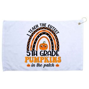 Rainbow 5Th Grade Teacher I Teach The Cutest Pumpkins Great Gift Grommeted Golf Towel