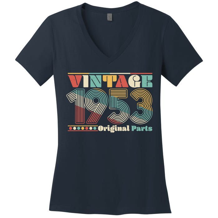 Retro 60s 70s Style Vintage 1953 Original Parts 70th Birthday Women's V-Neck T-Shirt