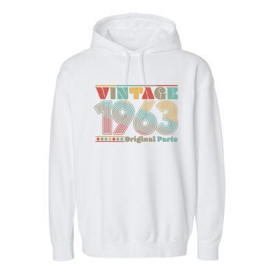 Retro 60s 70s Style Vintage 1963 Original Parts 60th Birthday Garment-Dyed Fleece Hoodie