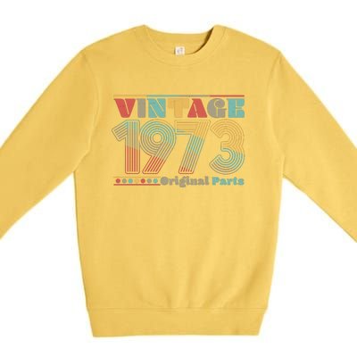 Retro 60s 70s Style Vintage 1973 Original Parts 50th Birthday Premium Crewneck Sweatshirt