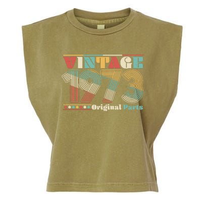 Retro 60s 70s Style Vintage 1973 Original Parts 50th Birthday Garment-Dyed Women's Muscle Tee