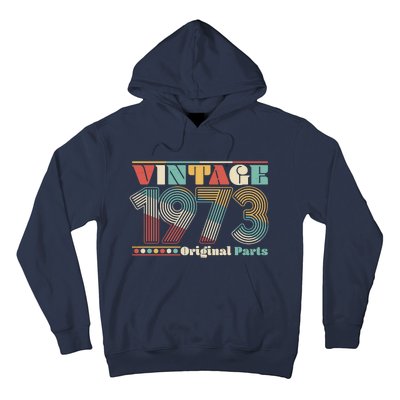 Retro 60s 70s Style Vintage 1973 Original Parts 50th Birthday Hoodie