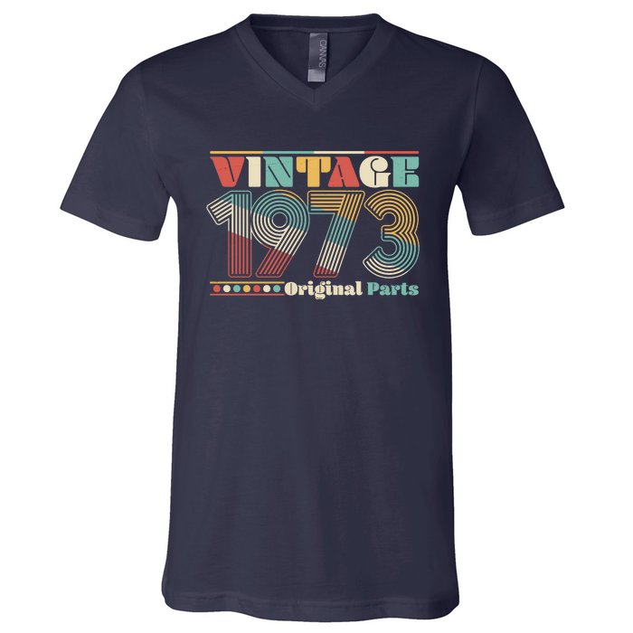 Retro 60s 70s Style Vintage 1973 Original Parts 50th Birthday V-Neck T-Shirt