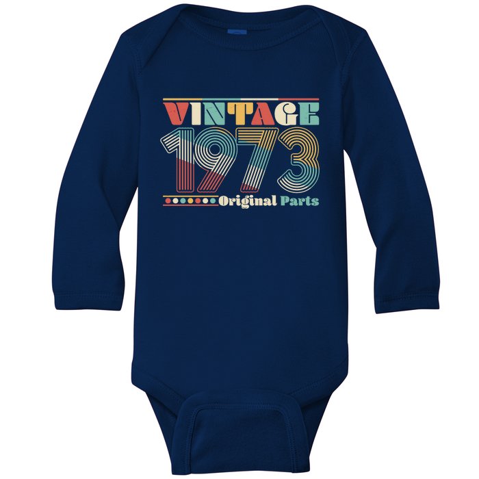 Retro 60s 70s Style Vintage 1973 Original Parts 50th Birthday Baby Long Sleeve Bodysuit