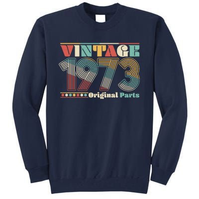 Retro 60s 70s Style Vintage 1973 Original Parts 50th Birthday Tall Sweatshirt