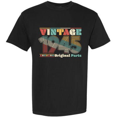 Retro 60s 70s Style Vintage 1945 Original Parts 80th Birthday Garment-Dyed Heavyweight T-Shirt
