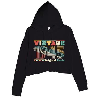 Retro 60s 70s Style Vintage 1945 Original Parts 80th Birthday Crop Fleece Hoodie