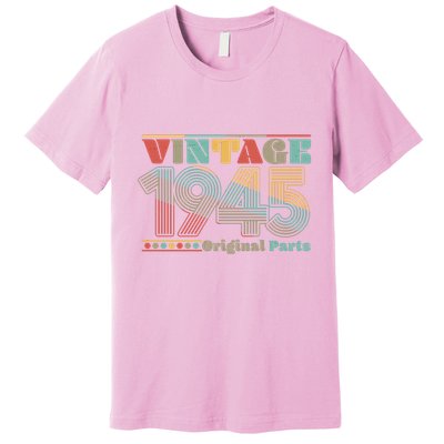 Retro 60s 70s Style Vintage 1945 Original Parts 80th Birthday Premium T-Shirt