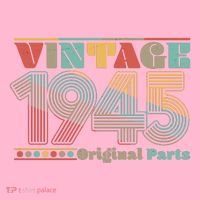 Retro 60s 70s Style Vintage 1945 Original Parts 80th Birthday Baby Bodysuit