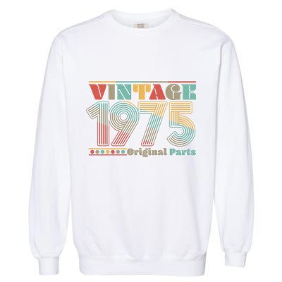 Retro 60s 70s Style Vintage 1975 Original Parts 50th Birthday Garment-Dyed Sweatshirt