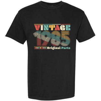 Retro 60s 70s Style Vintage 1985 Original Parts 40th Birthday Garment-Dyed Heavyweight T-Shirt