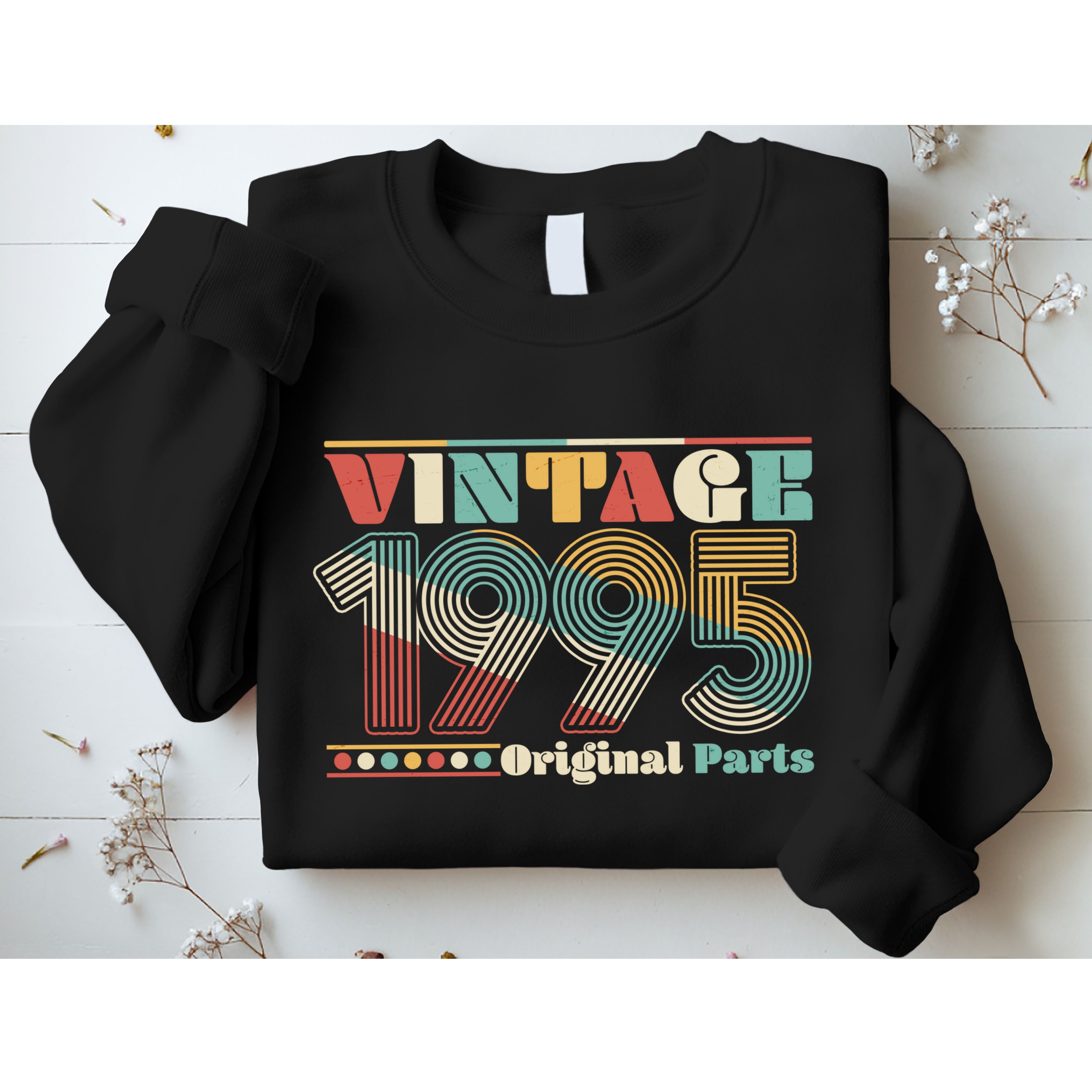 Retro 60s 70s Style Vintage 1995 Original Parts 30th Birthday Sweatshirt
