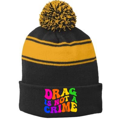 Retro 60's Drag Is Not A Crime Stripe Pom Pom Beanie