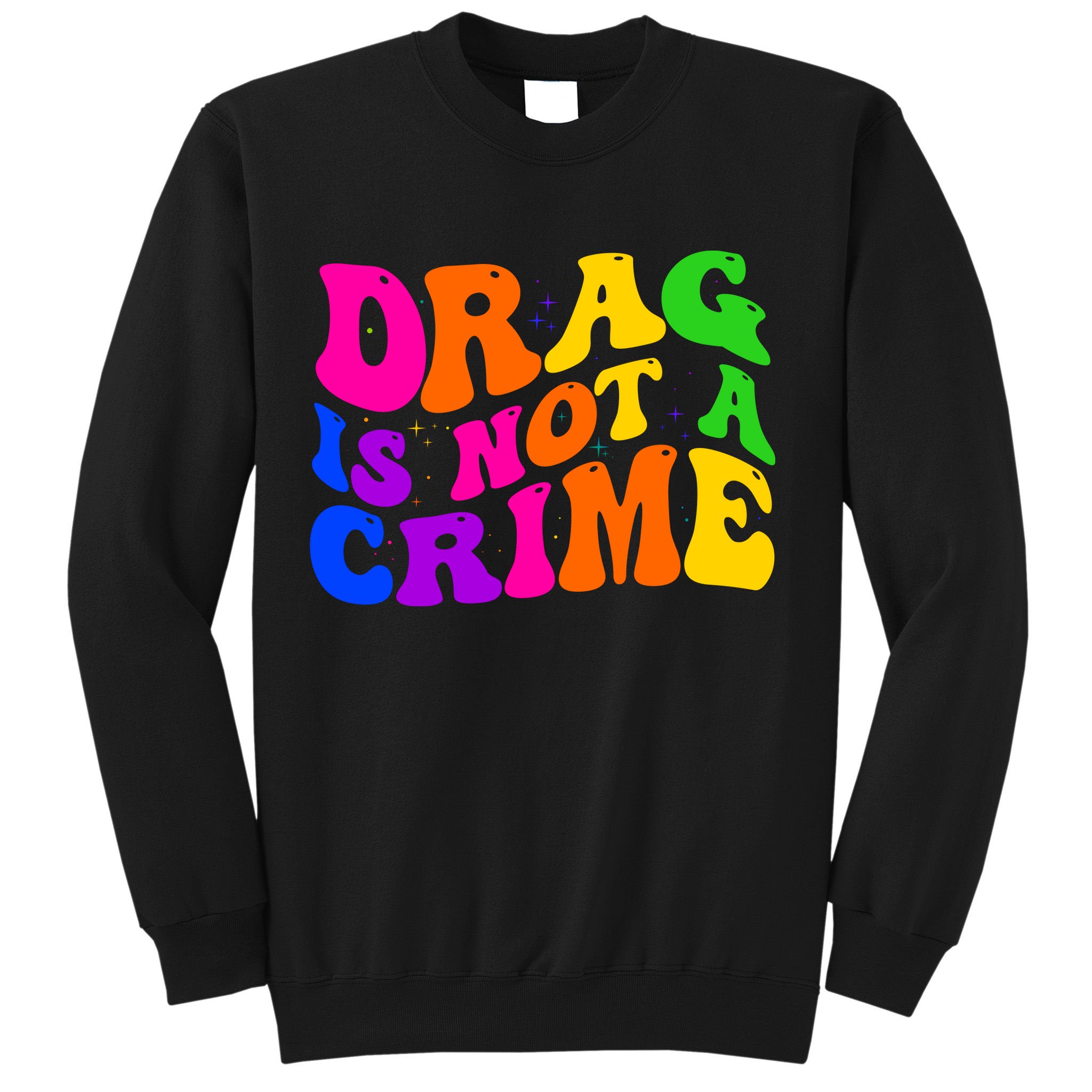 Retro 60's Drag Is Not A Crime Sweatshirt