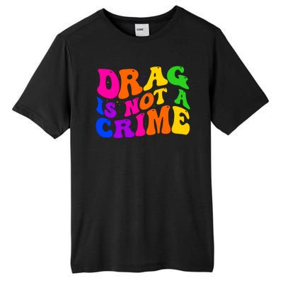 Retro 60's Drag Is Not A Crime Tall Fusion ChromaSoft Performance T-Shirt