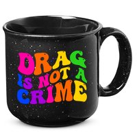 Retro 60's Drag Is Not A Crime 15oz Campfire Ceramic Mug